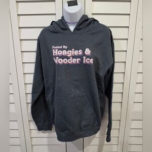Fueled By Hoagies & Wooder Ice Philly Philadelphia - Funny Hoodie NWOT